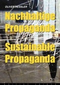 Cover: Nachhaltige Propaganda /Sustainable Propaganda - edition selene
