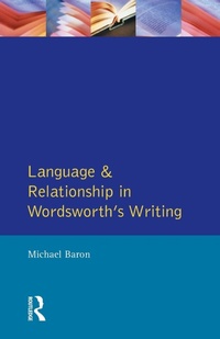 Enlarge image Cover: Language and Relationship in Wordsworth's Writing - Longman
