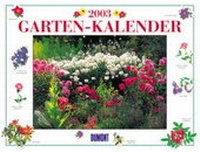 Enlarge image Cover: Garten-Kalender 2003 - DuMont Kalenderverlag