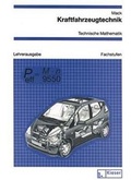 Cover: Kraftfahrzeugtechnik / Kraftfahrzeugtechnik - Technische Mathematik - Westermann Berufliche Bildung