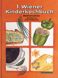 Enlarge image Cover: 1. Wiener Kinderkochbuch - Holzhausen Verlag