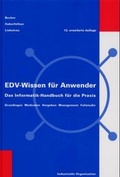 Cover: EDV-Wissen f&uuml;r Anwender - Industrielle Organisation