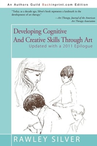 Abbildung von: Developing Cognitive and Creative Skills Through Art - iUniverse
