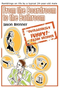 Abbildung von: From the Boardroom to the Bathroom - iUniverse