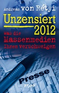 Cover: Unzensiert 2012 - Kopp Verlag