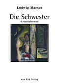 Cover: Die Schwester - van Eck Verlag