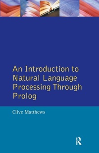 Enlarge image Cover: An Introduction to Natural Language Processing Through Prolog - Longman