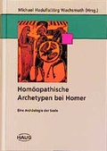 Cover: Hom&ouml;opathische Archetypen bei Homer - MVS Medizinverlage Stuttgart