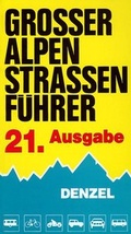 Cover: Grosser Alpenstrassenf&uuml;hrer - Harald Denzel