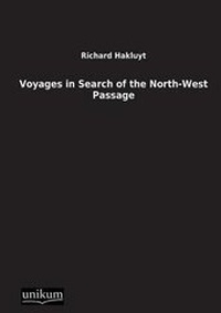 Abbildung von: Voyages in Search of the North-West Passage - Ehv Academicpress