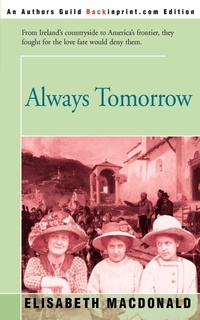 Enlarge image Cover: Always Tomorrow - iUniverse