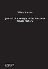 Abbildung von: Journal of a Voyage to the Northern Whale-Fishery - Ehv Academicpress
