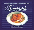 Cover: Ein kulinarisches Rendezvous mit Frankreich - MIRA