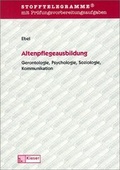 Cover: Gerontologie, Psychologie, Soziologie, Kommunikation - Westermann Berufliche Bildung
