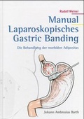 Cover: Manual Laparoskopisches Gastric Banding - MVS Medizinverlage Stuttgart