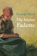 Cover: Die kleine Fadette - Europ&auml;ischer Literaturverlag