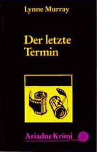 Enlarge image Cover: Der letzte Termin - Argument Verlag mit Ariadne