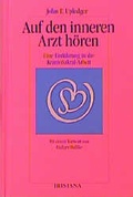 Cover: Auf den inneren Arzt h&ouml;ren - Hugendubel