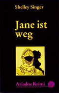 Cover: Jane ist weg - Argument Verlag mit Ariadne