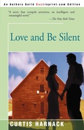 Cover: Love and Be Silent - iUniverse