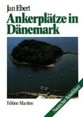 Cover: Ankerpl&auml;tze in D&auml;nemark - DK Edition Maritim
