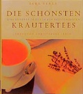 Cover: Die sch&ouml;nsten Kr&auml;utertees - Mediencontor AG