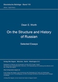 Cover: On the Structure and History of Russian. Selected Essays - Peter Lang Verlag