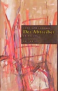 Cover: Der Abtreiber - Edition di&aacute; Bln