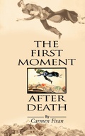 Cover: First Moment After Death - iUniverse