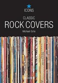 Abbildung von: Classic Rock Covers - TASCHEN
