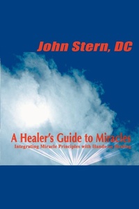 Enlarge image Cover: A Healer's Guide to Miracles - iUniverse