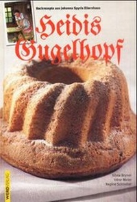 Enlarge image Cover: Heidis Gugelhopf - Weber Verlag AG