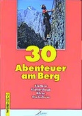 Cover: 30 Abenteuer am Berg - Weber Verlag AG