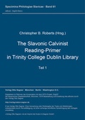 Cover: The Slavonic Calvinist Reading-Primer in Trinity College Dublin Library - Peter Lang Verlag