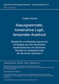 Cover: Kasusgrammatik, konstruktive Logik, temporaler Ausdruck - Peter Lang Verlag
