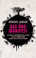 Cover: Das &Ouml;ko-Manifest - Pendo Verlag