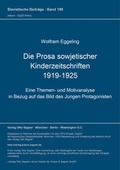 Cover: Die Prosa sowjetischer Kinderzeitschriften (1919-1925) - Peter Lang Verlag