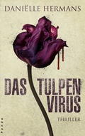 Cover: Das Tulpenvirus - Pendo Verlag
