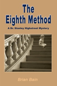 Enlarge image Cover: The Eighth Method - iUniverse