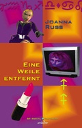 Cover: Eine Weile entfernt - Argument Verlag mit Ariadne