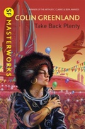 Cover: Take Back Plenty - Gollancz