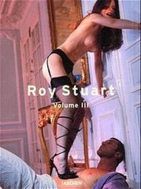 Abbildung von: Roy Stuart III - TASCHEN