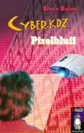 Cover: Cyber.kdz 2 - Pixelbluff - Argument Verlag mit Ariadne