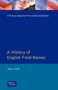 Enlarge image Cover: A History of English Field Names - Longman