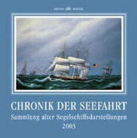 Enlarge image Cover: Chronik der Seefahrt 2003 - DK Edition Maritim