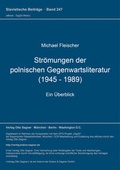 Cover: Str&ouml;mungen der polnischen Gegenwartsliteratur (1945 - 1989) - Peter Lang Verlag