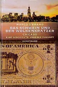 Cover: Das Schwein und der Wolkenkratzer - Antje Kunstmann Verlag