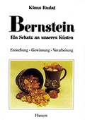 Cover: Bernstein - ein Schatz an unseren K&uuml;sten - Husum Druck- und Verlagsgesellschaft