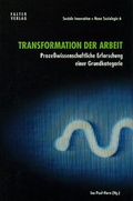 Cover: Transformation der Arbeit - Falter Verlag