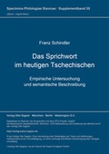 Cover: Das Sprichwort im heutigen Tschechischen - Peter Lang Verlag